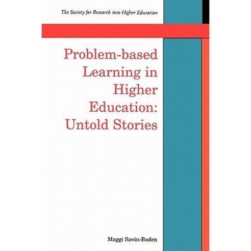 Problem-Based Learning in Higher Education: Untold Stories Paperback, Open University Press