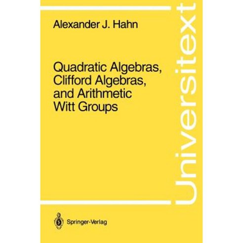 Quadratic Algebras Clifford Algebras and Arithmetic Witt Groups Paperback, Springer
