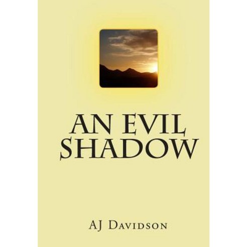 An Evil Shadow Paperback, Createspace Independent Publishing Platform