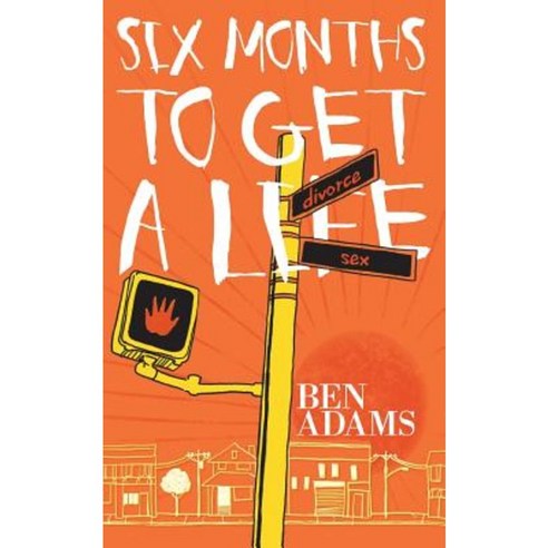 Six Months to Get a Life Paperback, Clink Street Publishing