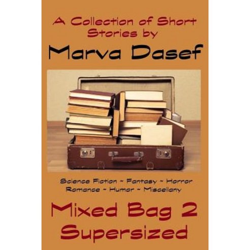 Mixed Bag II: Supersized Paperback, Createspace Independent Publishing Platform