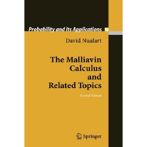 The Malliavin Calculus and Related Topics Hardcover, Springer