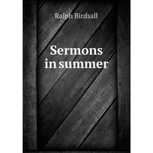 Sermons in Summer Paperback, Book on Demand Ltd.