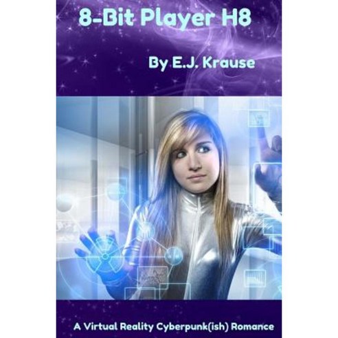 8-Bit Player H8 Paperback, Createspace Independent Publishing Platform