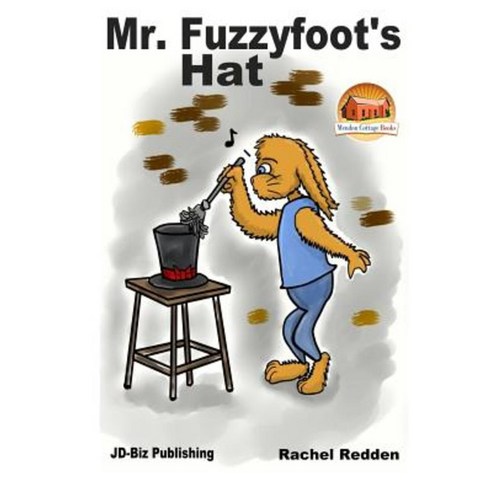 Mr. Fuzzyfoot''s Hat Paperback, Createspace Independent Publishing Platform