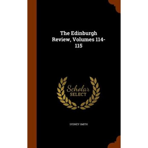 The Edinburgh Review Volumes 114-115 Hardcover, Arkose Press