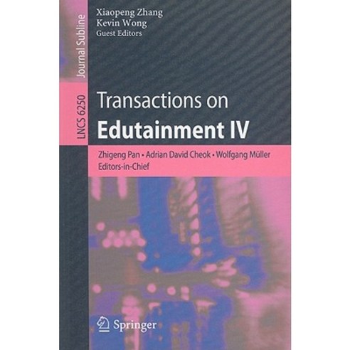 Transactions on Edutainment IV Paperback, Springer