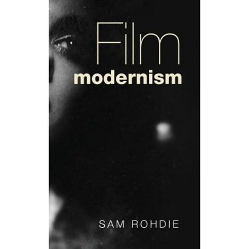 Film Modernism Hardcover, Manchester University Press