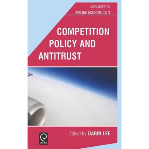 Competition Policy and Antitrust Hardcover, Elsevier Science & Technology