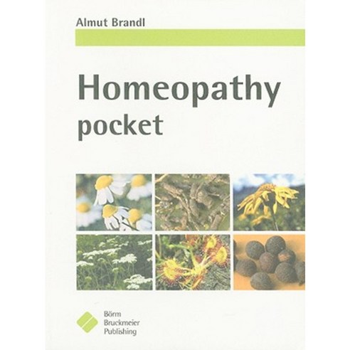 Homeopathy Pocket Paperback, Borm Bruckmeier Publishing LLC