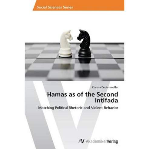 Hamas as of the Second Intifada Paperback, AV Akademikerverlag