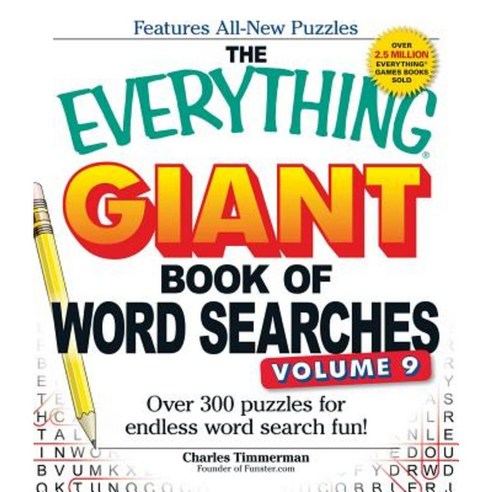 The Everything Giant Book of Word Searches Volume 9: Over 300 Puzzles for Endless Word Search Fun! Paperback