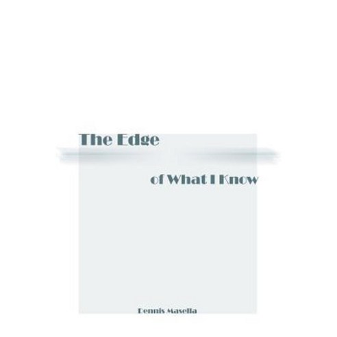 The Edge of What I Know Paperback, Createspace Independent Publishing Platform