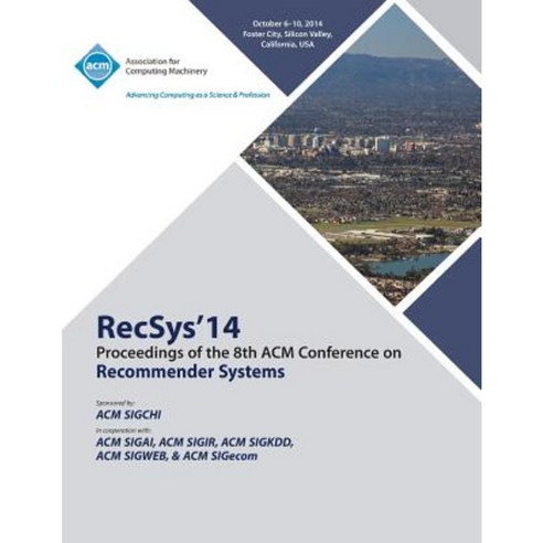 Recsys14 8th ACM Conference on Recommender Systems Paperback
