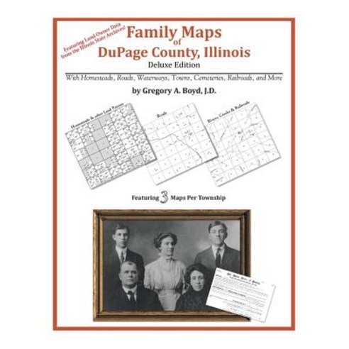 Family Maps of Dupage County Illinois Paperback, Arphax Publishing Co.