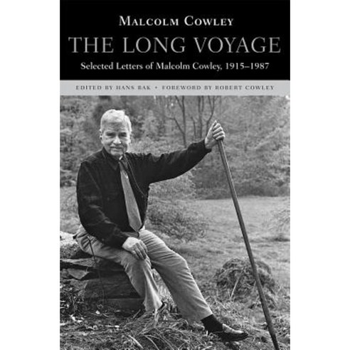 The Long Voyage: Selected Letters of Malcolm Cowley 1915-1987 Hardcover, Harvard University Press