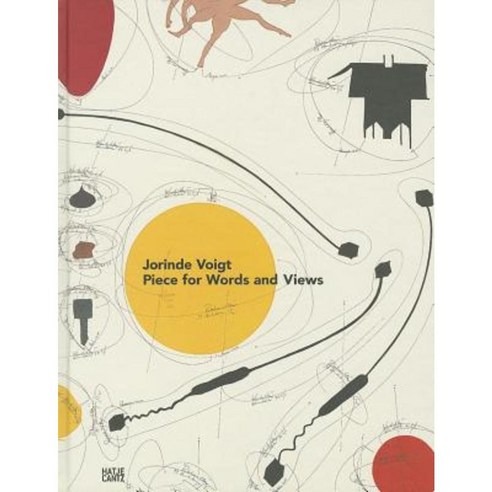 Jorinde Voigt: Pieces for Words and Views Hardcover, Hatje Cantz