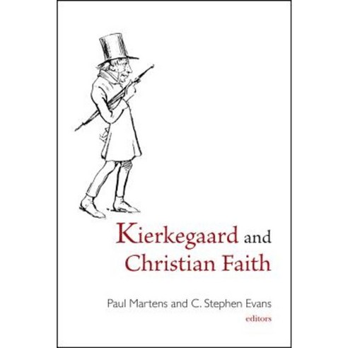 Kierkegaard and Christian Faith Hardcover, Baylor University Press