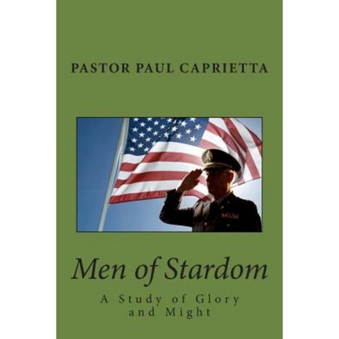 Men of Stardom: A Study of Glory and Might Paperback, Createspace Independent Publishing Platform