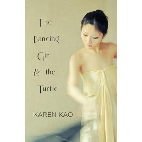The Dancing Girl and the Turtle Paperback, Linen Press