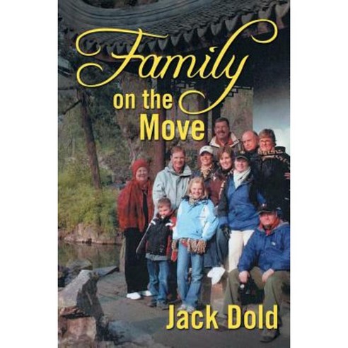 Family on the Move Paperback, Authorhouse