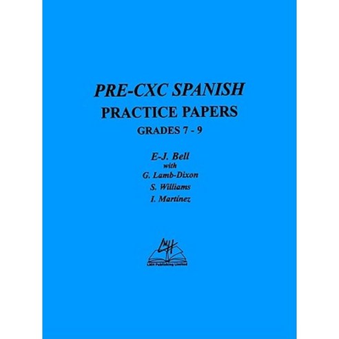 Pre-CXC Spanish Practice Papers Grades 7-9 Paperback, LMH Publishers ...
