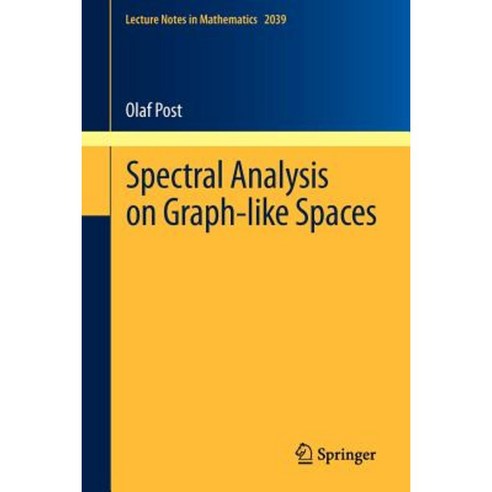 Spectral Analysis on Graph-Like Spaces Paperback, Springer
