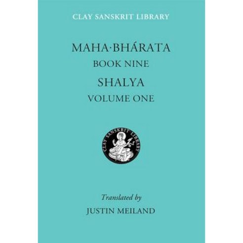 Maha-bharata Book Nine Volume 1: Salya Hardcover, New York University Press