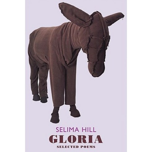 Gloria: Selected Poems Paperback, Bloodaxe Books