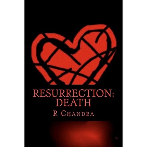 Resurrection: : Death Paperback, Createspace Independent Publishing Platform