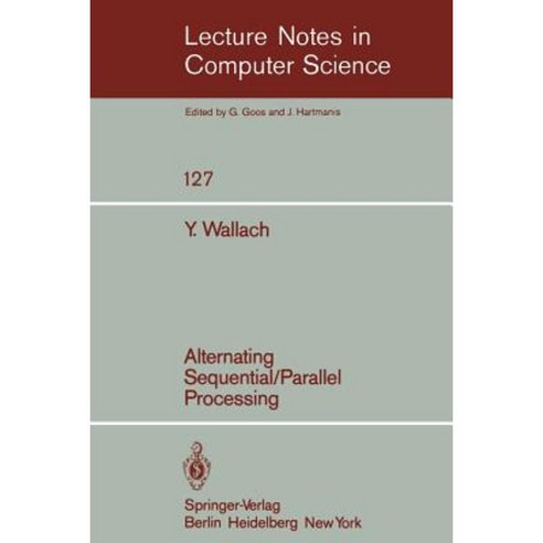 Alternating Sequential-Parallel Processing Paperback, Springer