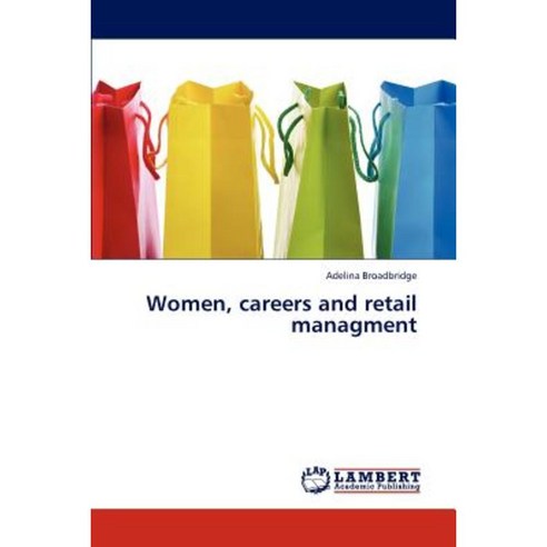 Women Careers and Retail Managment Paperback, LAP Lambert Academic Publishing