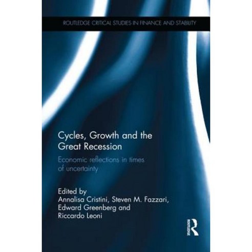 Cycles Growth and the Great Recession Paperback, Routledge