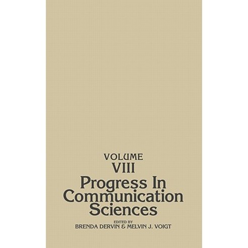 Progress in Communication Sciences Volume 8 Hardcover, Ablex Publishing Corporation