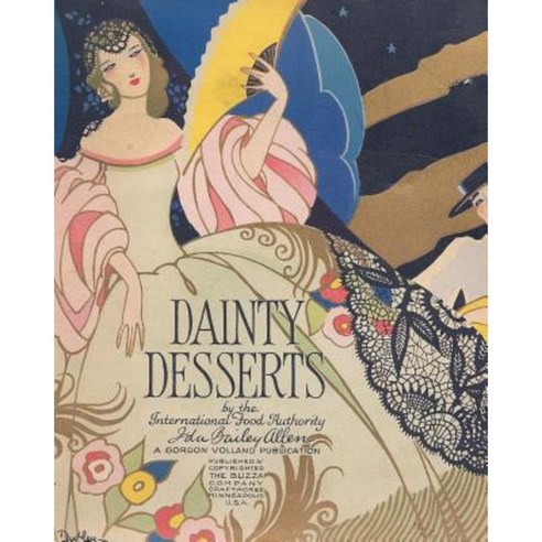 Dainty Desserts Paperback, Createspace Independent Publishing Platform
