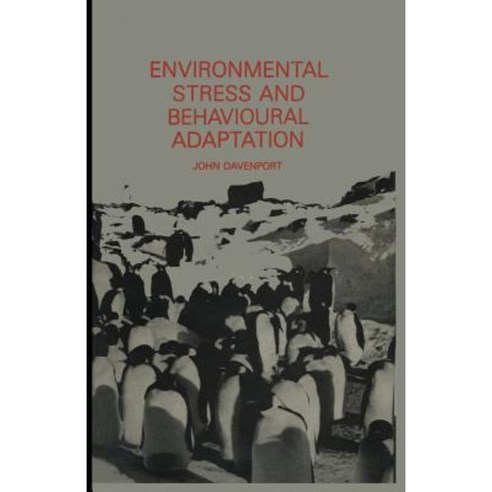Environmental Stress and Behavioural Adaptation Paperback, Springer