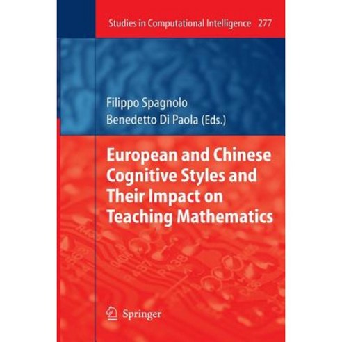 European and Chinese Cognitive Styles and Their Impact on Teaching Mathematics Paperback, Springer
