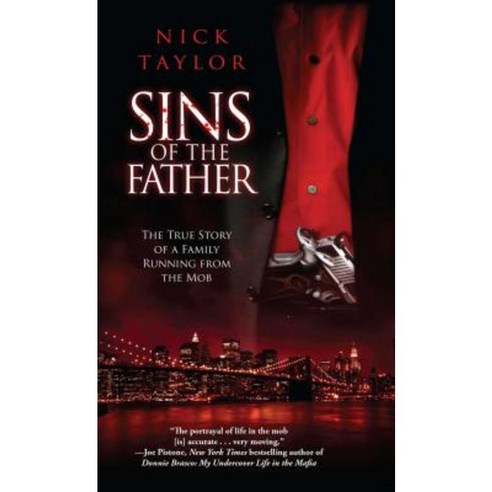 Sins of the Father: The True Story of a Family Running from the Mob Paperback, Gallery Books