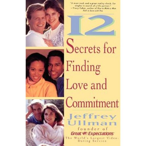 12 Secrets to Finding Love & Commitment Paperback, Touchstone Books