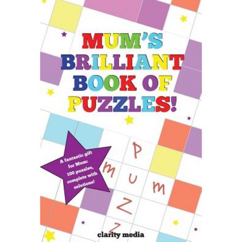 Mum''s Brilliant Book of Puzzles! Paperback, Createspace