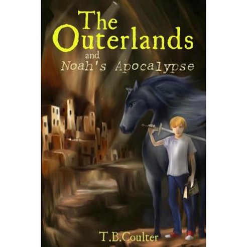 The Outerlands and Noah''s Apocalypse Paperback, Bookpatch LLC