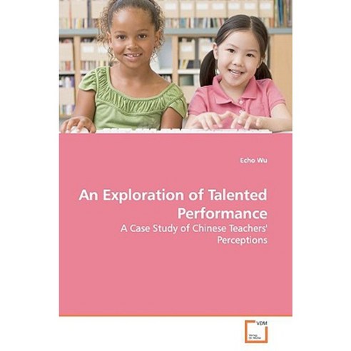 An Exploration of Talented Performance Paperback, VDM Verlag