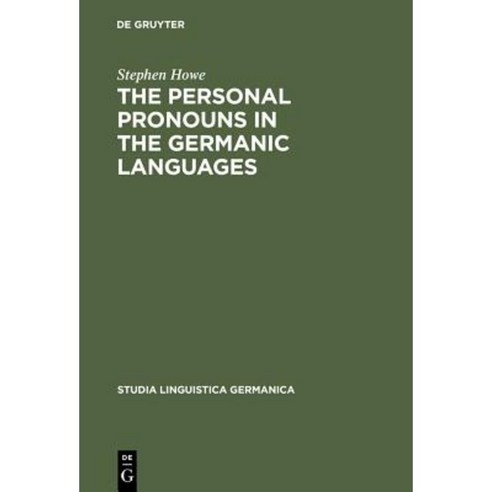 The Personal Pronouns in the Germanic Languages Hardcover, Walter de Gruyter