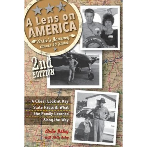 A Lens on America: Arlie''s Journey Across 50 States Paperback, B&ib Publishers