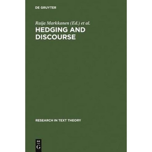 Hedging and Discourse Hardcover, de Gruyter