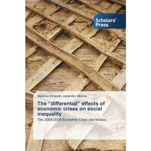 The Differential Effects of Economic Crises on Social Inequality ...