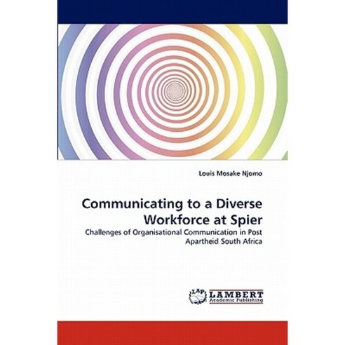 Communicating to a Diverse Workforce at Spier Paperback, LAP Lambert Academic Publishing