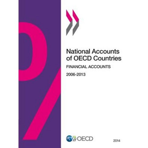 National Accounts of OECD Countries: Financial Accounts: 2014 Paperback, Organization for Economic Co-Operation & Deve