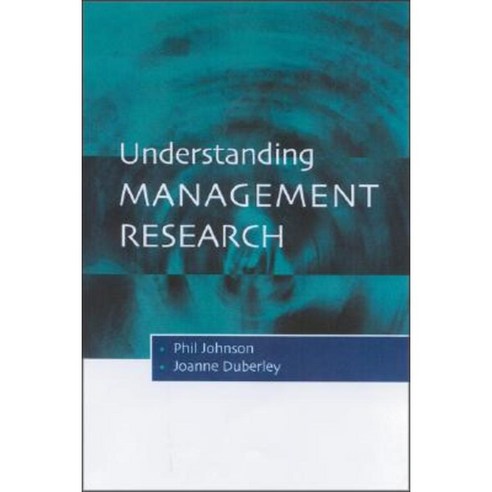 Understanding Management Research: An Introduction to Epistemology Hardcover, Sage Publications Ltd