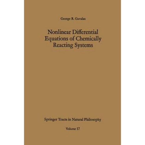Nonlinear Differential Equations of Chemically Reacting Systems Paperback, Springer